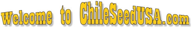Welcome To ChileSeedUSA.com