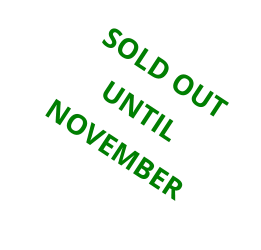 SOLD OUTUNTIL NOVEMBER