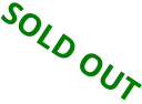 SOLD OUT